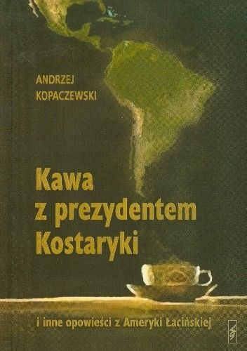 Okładka książki kawa z prezydentem kostaryki